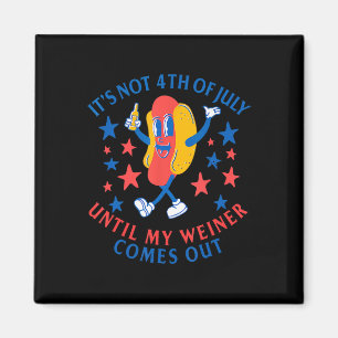 Inte 4:e juli förrän min Weiner kommer ut. Magnet