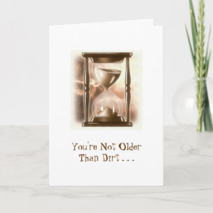 Inte äldre än Dirt Birthday Card Kort