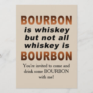 Inte all Whiskey är BOURBON! Inbjudningar