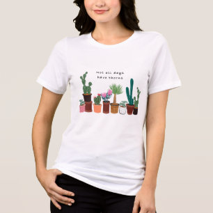 Inte alla dagar har Thorns Cactus BLOMMIGT T Shirt