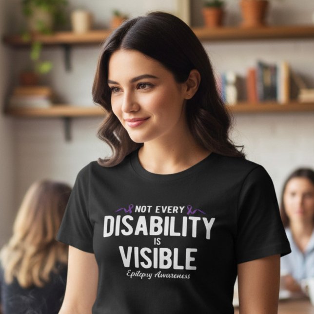 Inte alla funktionshinder är synliga Epilepsi T Shirt (Skapare uppladdad)