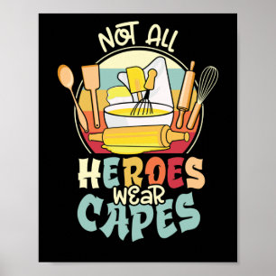 Inte alla Heroes Bära Capes School Lunch Dam Poster