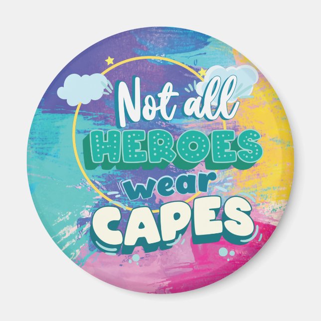 Inte alla hjältar bäror kapar. magnet (Framsidan)