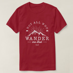 Inte alla, som irrar, är borttappada t shirt