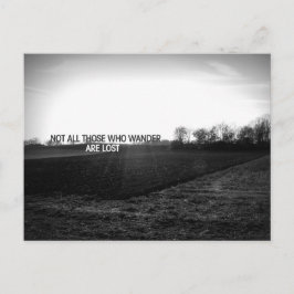 Inte alla som vandrar är borttappad vykort