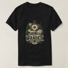 Inte alla som vandrar är vilse Kompass Grafisk T Shirt