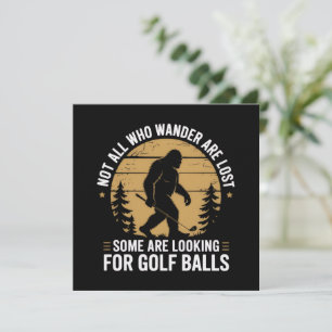 Inte alla som vandrar är vilse rolig Bigfoot golf Inbjudningar