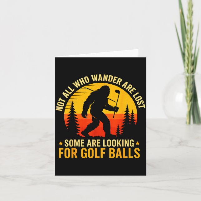 Inte alla som vandrar är vilse rolig Bigfoot golf  Kort (Framsida)