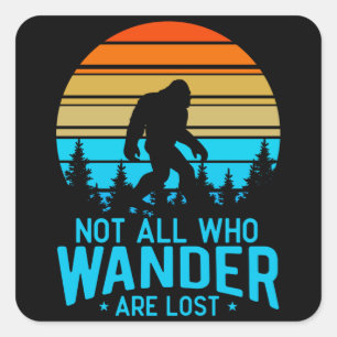 Inte alla som vill är Borttappad Bigfoot Retro D Fyrkantigt Klistermärke