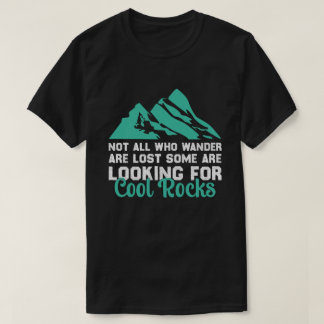 Inte alla som vill är Borttappad, Coola Sten Ävent T Shirt