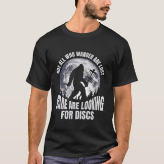 Inte alla som vill är Borttappad Disk Golf Bigfoot T Shirt