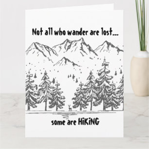 Inte alla som vill är Borttappad Roligt HIKING-off Kort