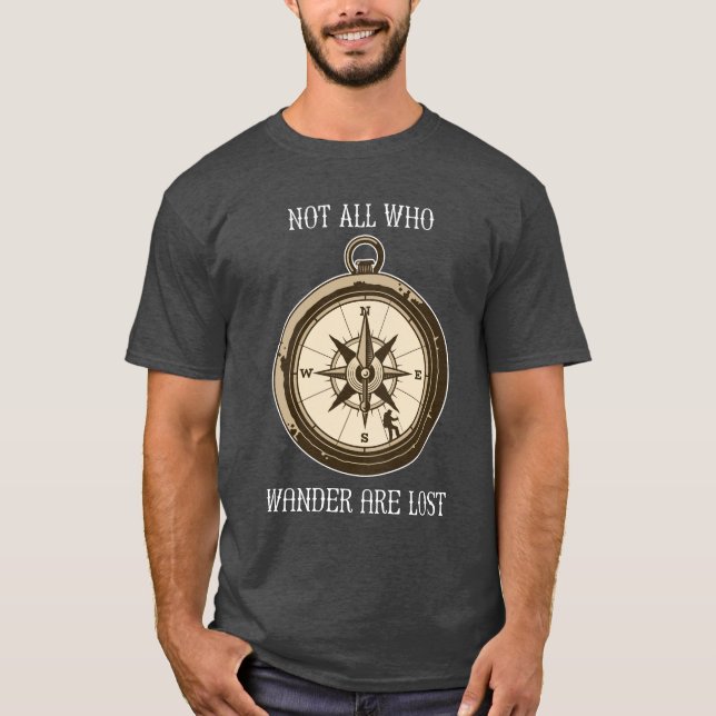 Inte alla som vill är Borttappadar med kompass T Shirt (Framsida)