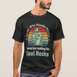 Inte alla som vill ha Borttappad är en inspiration T Shirt