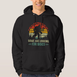 Inte alla som vill ha Borttappad Sasquatch Disk Go Hoodie