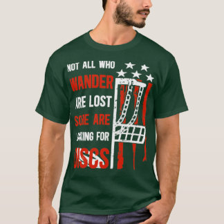 Inte alla som vill ha Borttappad som vissa Tittar  T Shirt