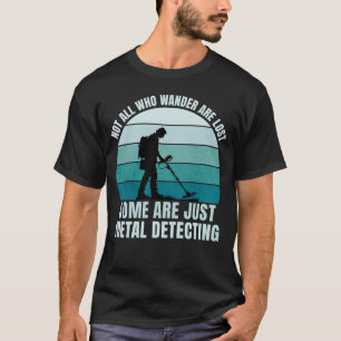 Inte alla som vill upptäcka Borttappad Metall T Shirt