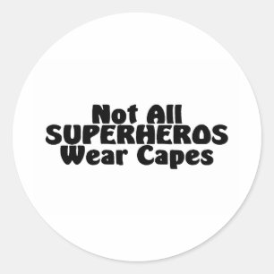 Inte alla SUPERHEROS-bärauddar Runt Klistermärke