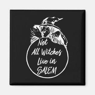 Inte alla vittnen bor i SALEM Cute Halloween Wit Magnet