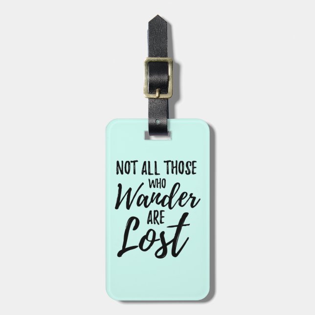 Inte allt de som Wander är borttappad Bagagebricka (Vertikal Framsida)