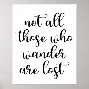 Inte allt de som Wander är den borttappada Poster