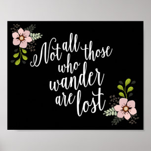 Inte allt de som Wander är det borttappada Poster