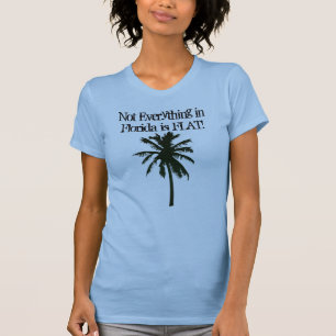 Inte allt i Florida är LÄGENHETEN! Tröja