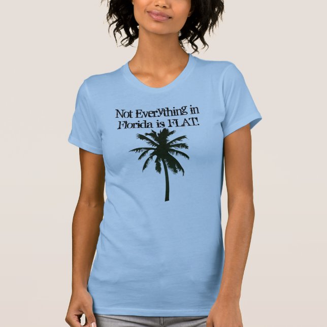 Inte allt i Florida är LÄGENHETEN! Tröja (Framsida)
