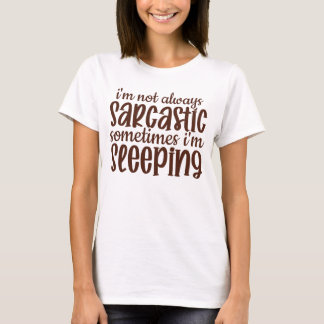 Inte alltid Sarcastic-funny T Shirt