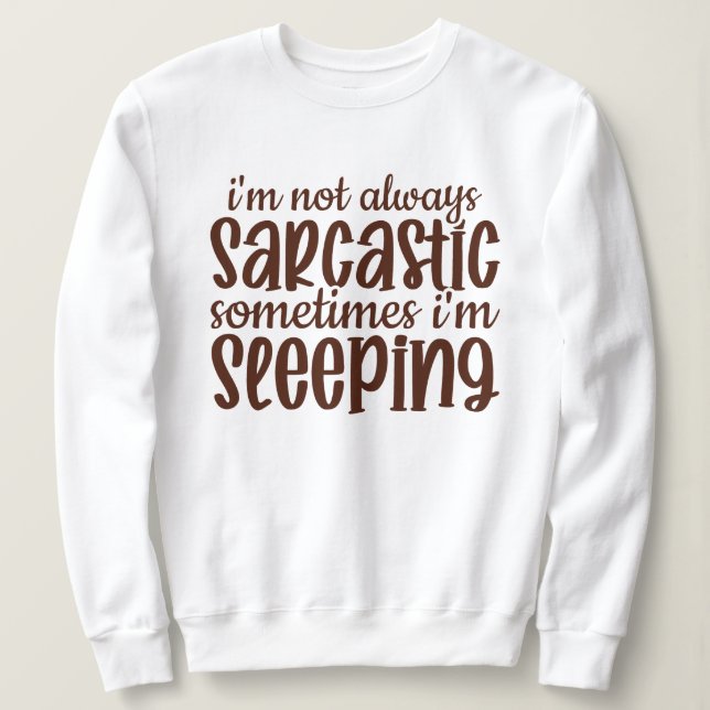 Inte alltid Sarcastic-funny T Shirt (Design framsida)