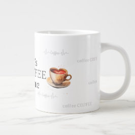 Inte än... det är kaffetiden! Kaffe Mugg Jumbo Mugg