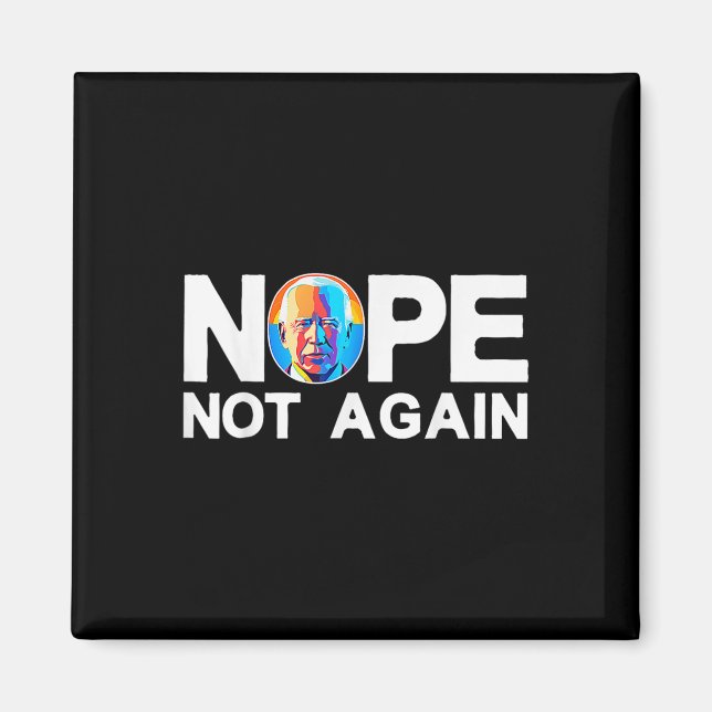 Inte än en gång roligt Biden Pro-trump Magnet (Framsidan)