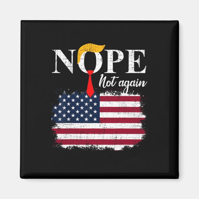 Inte än en gång roligt Trump 5 Magnet (Framsidan)