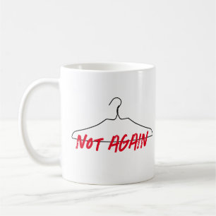 Inte än en gång Wire Hanger Pro-val Kaffemugg