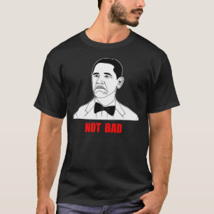 Inte ansikte Meme för dåligaBarack Obama ursinne T-shirt