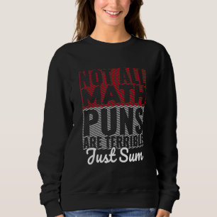 Inte är alla matematikskämt hemska, bara någon mat t shirt