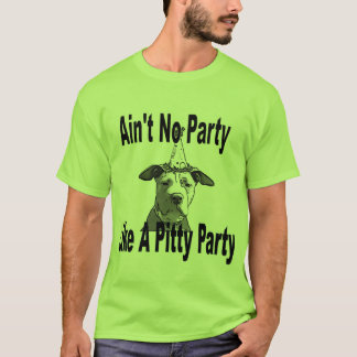 Inte är ingen partynågot liknande per det Pitty T Shirt