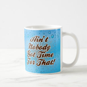 Inte är inget fick Time för det! Kaffemugg