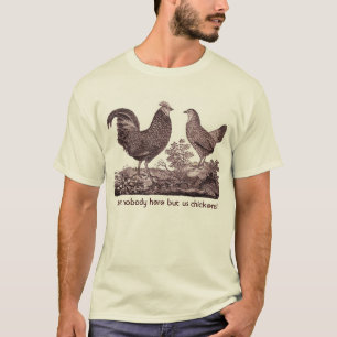 Inte är inget här utan vi hönor! Designen bekl T-shirt