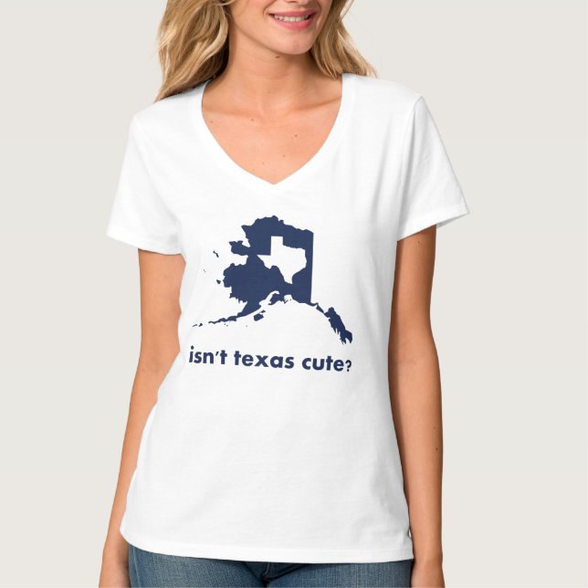 Inte är Texas gulligt som jämförs till Alaska Tee (Framsida)