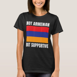 Inte armeniskt utan stöd till Armeniens Flagga T Shirt