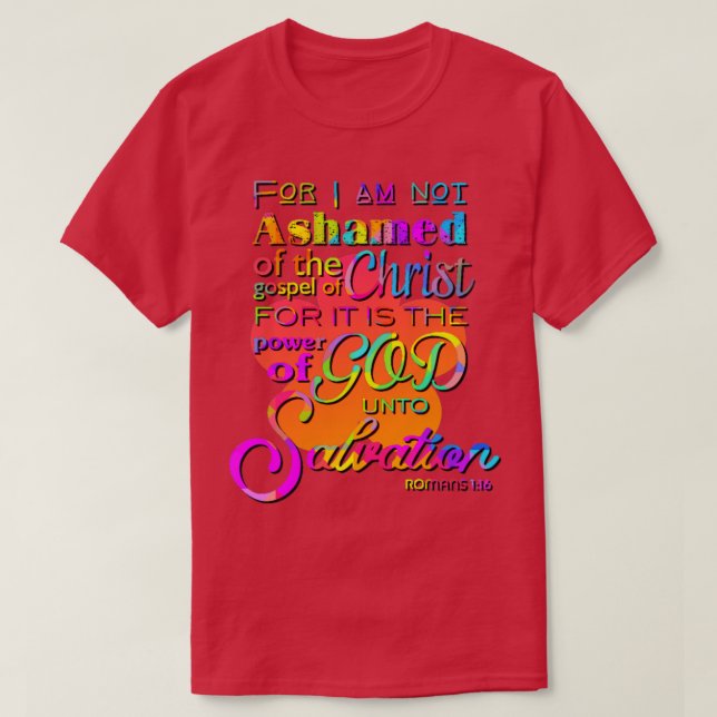 Inte Ashamed för gospelet T Shirt (Design framsida)