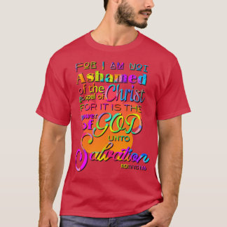 Inte Ashamed för gospelet T Shirt