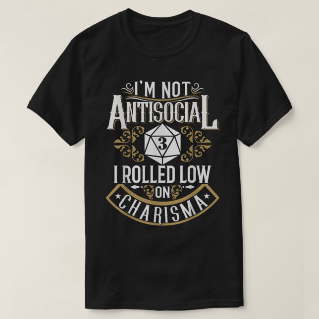 Inte asocial, rullad låg karisma rolig t shirt (Design framsida)