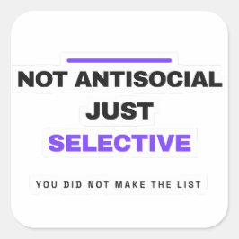 Inte Asocial Utan Selektiv Rolig Klistermärke