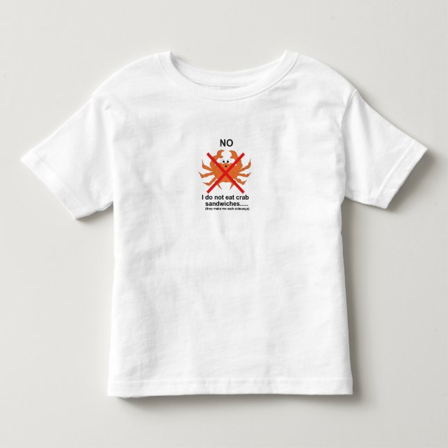 Inte att fånga krabbor smörgåsar tee shirt (Framsida)