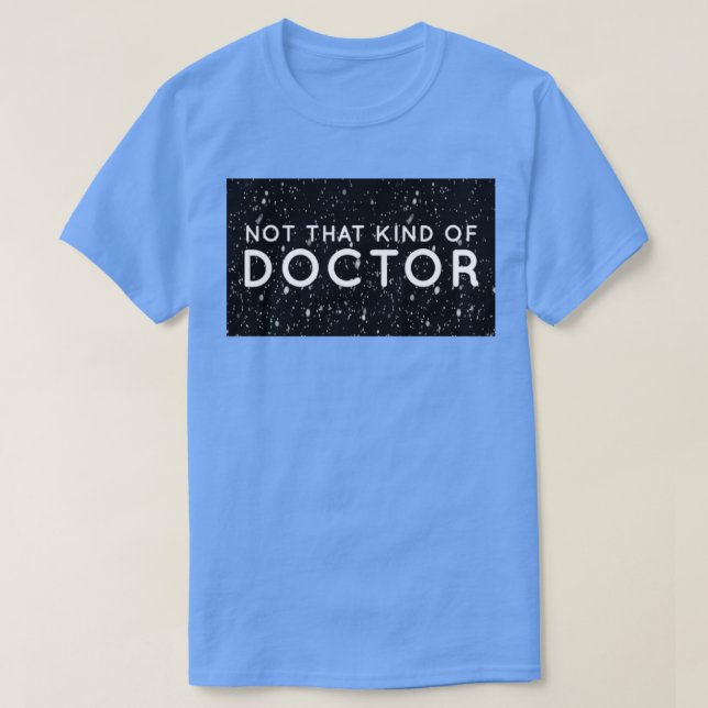 Inte av det slaget Doktor PhD 17 T Shirt (Design framsida)