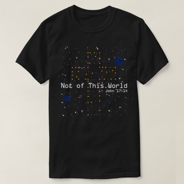 Inte av rymden, John 17 Prayer, katolisk Bi T Shirt (Design framsida)