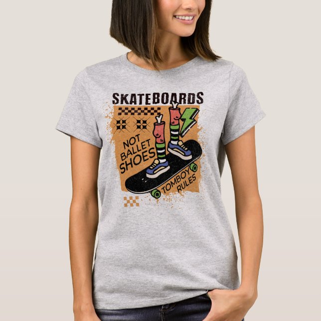 Inte Ballet Shoes Tomboy Regler Girl T Shirt (Framsida)