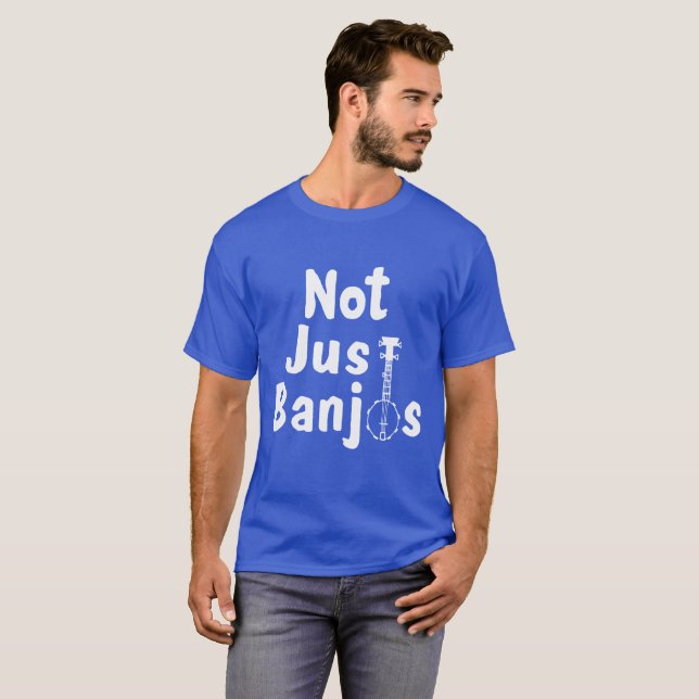 Inte bara Banjos Shirt T Shirt (Hel framsida)